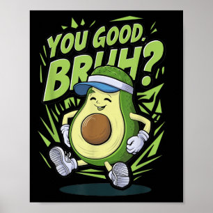 Póster Aguacate gracioso Que Buena Salud Mental Bruh S Aw