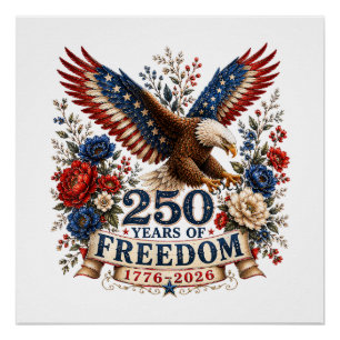Póster Águila de 250 años de libertad Aniversario 250 Est