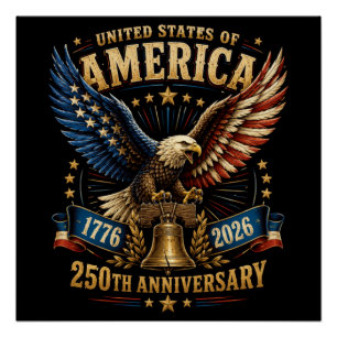 Póster Águila del 250 Aniversario de Estados Unidos de Am