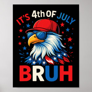 Póster Águila divertida 4 de julio Bruh americano