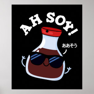 Póster Ah Soy Funny Sauce Pun Dark BG