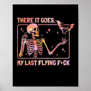 Póster Ahí Va Mi Último Volante De Funny Skeleton T Ha
