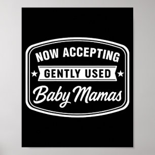 Póster Ahora aceptando mamás de bebés usados suavemente d