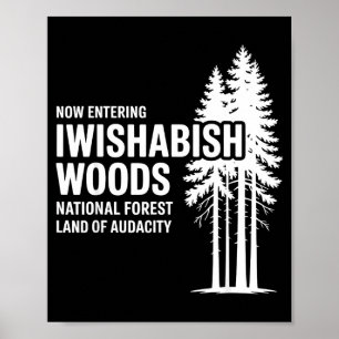 Póster Ahora entrando al Bosque Nacional I Wishabish Wood