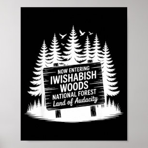 Póster Ahora entrando en el bosque nacional Iwishabish Ad