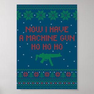 Póster Ahora tengo un arma de máquina Ho-Ho-Ho