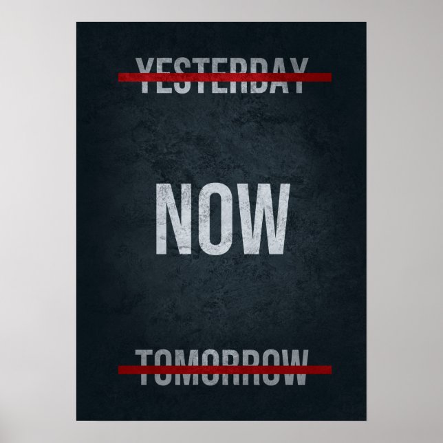 Póster Ahora vs ayer vs mañana - Poster motivacional (Frente)