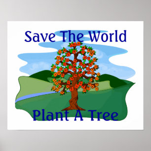 Póster Ahorre la planta del mundo un árbol