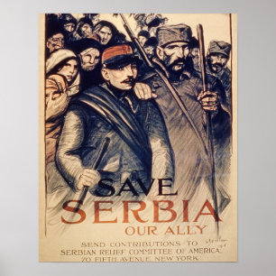Póster "Ahorre Serbia nuestro aliado", el poster, 1915