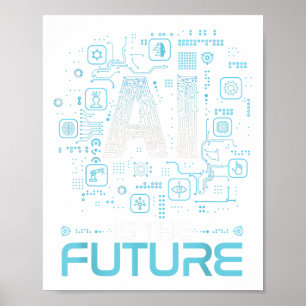 Póster Ai Es El Futuro Regalo De Inteligencia Artificial