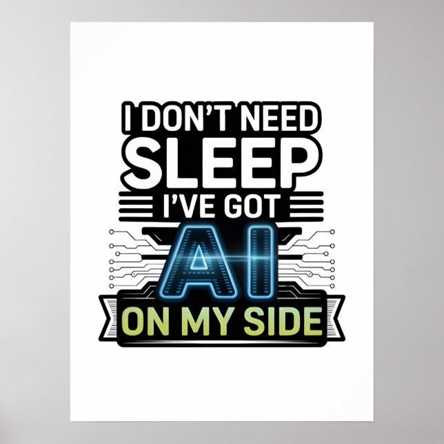 Póster AI On My Side – Funny Tech Quote (Frente)
