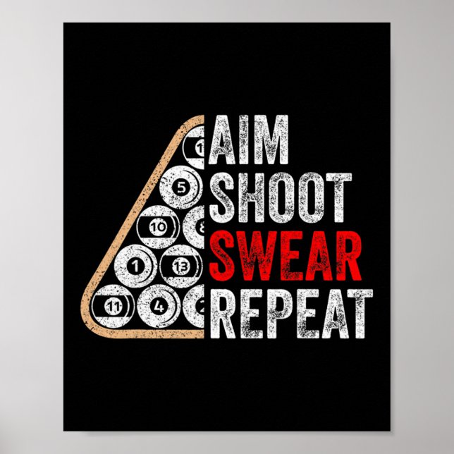 Póster Aim Shoot Swear Repetir Funny Billiards Pool Playe (Frente)