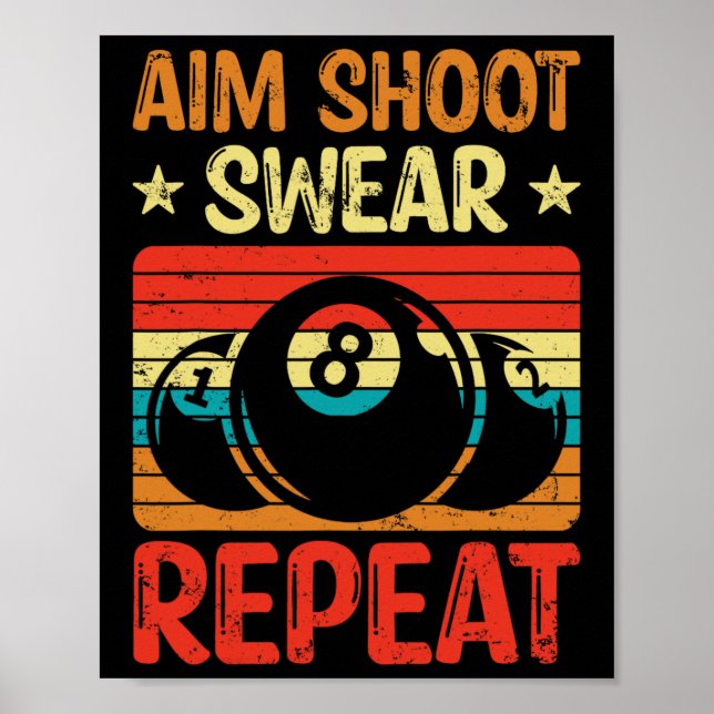 Póster Aim Shoot Swear Repetir I Pool Billiard I Snooker  (Frente)