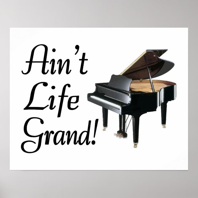 Póster Ain t Life Grand Piano (Frente)