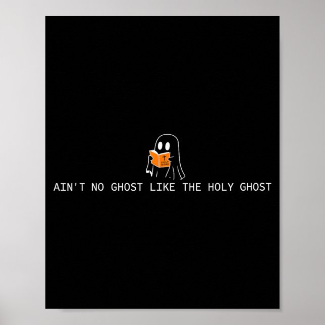 Póster Ain’t No Ghost Like The Holy Ghost Christian Hallo (Frente)