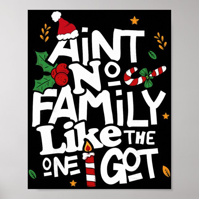 Póster Ain't No Family Like The One I Got Matching Family (Frente)