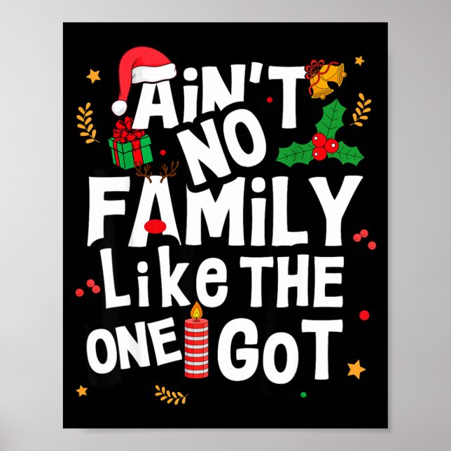 Póster Ain't No Family Like The One I Got Matching Family (Frente)