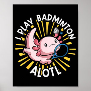 Póster Ajolote Kawaii Chiste Divertido Juego Bádminton Al