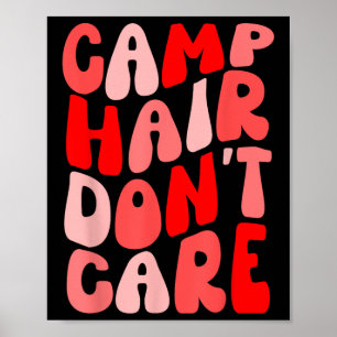 Póster Al Cabello Del Campamento No Le Importa La Campaña