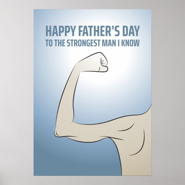 PÓSTER AL HOMBRE MÁS FUERTE QUE CONOZCO (Frente)
