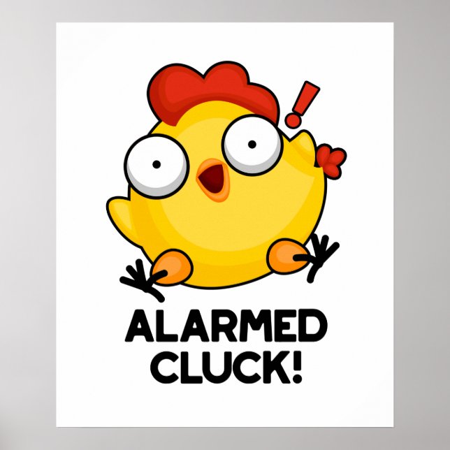 Póster Alarmed Cluck Funny Chicken Clock Pun (Frente)