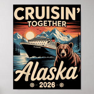 Póster Alaska, amiga de la familia Cruisin Together Alask