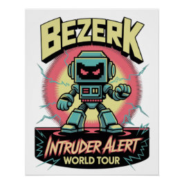 Póster Alerta de intruso Bezerk gira mundial retro arcade