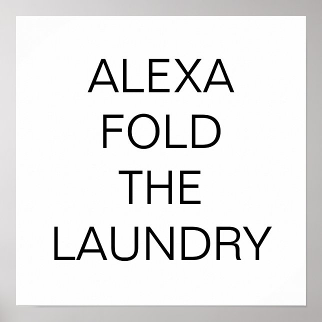 Póster Alexa Fold The Laundry Print (Frente)