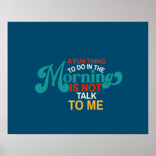 Póster Algo Divertido Que Hacer Por La Mañana