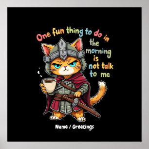 Póster Algo divertido que hacer por la mañana no me habla