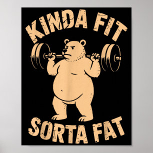 Póster Algo en forma Más o menos gordo - Oso divertido le