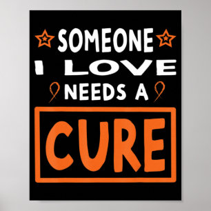Póster Alguien A Quien Amo Necesita Un Cáncer De Leucemia