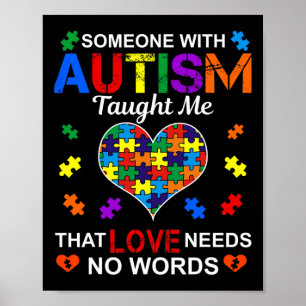 Póster Alguien con autismo enseñado a amar no necesita pa