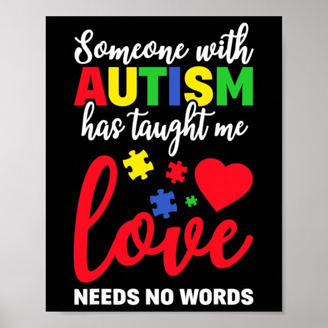 Póster Alguien Con Autismo Que Me Enseñó Amor No Necesita (Frente)