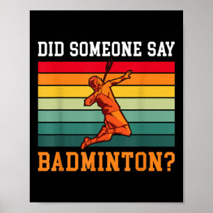Póster Alguien dijo Badminton
