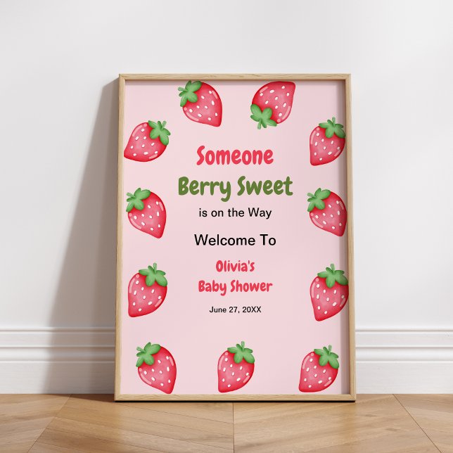 Póster Alguien Fresa Dulce Bienvenida a la Fiesta de Bebé (Someone Berry Sweet is on the Way Pink Strawberry Baby Shower Welcome Sign  )