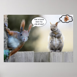 Póster ¿Alguien ha visto mis nueces?