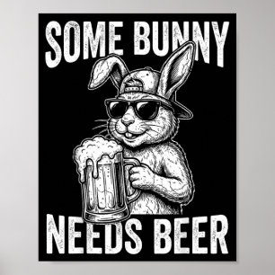 Póster Algún conejo necesita beber cerveza conejo de prim