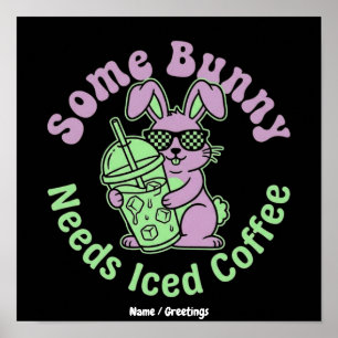 Póster Algún Conejo Necesita Café Helado Retro Primavera