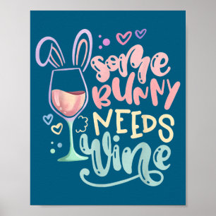 Póster Algún conejo necesita vino divertido humor de Pasc