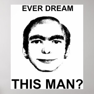 Póster ¿Alguna Vez Soñó A Este Hombre?