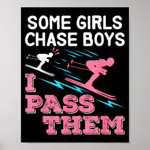 Póster Algunas chicas persiguen a los chicos pasan chica