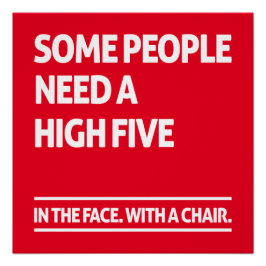 Póster Algunas personas necesitan cinco