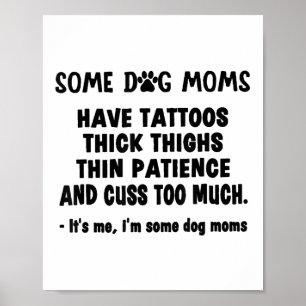 Póster Algunos Perros Mami Tienen Tatuajes Gruesos Lentes