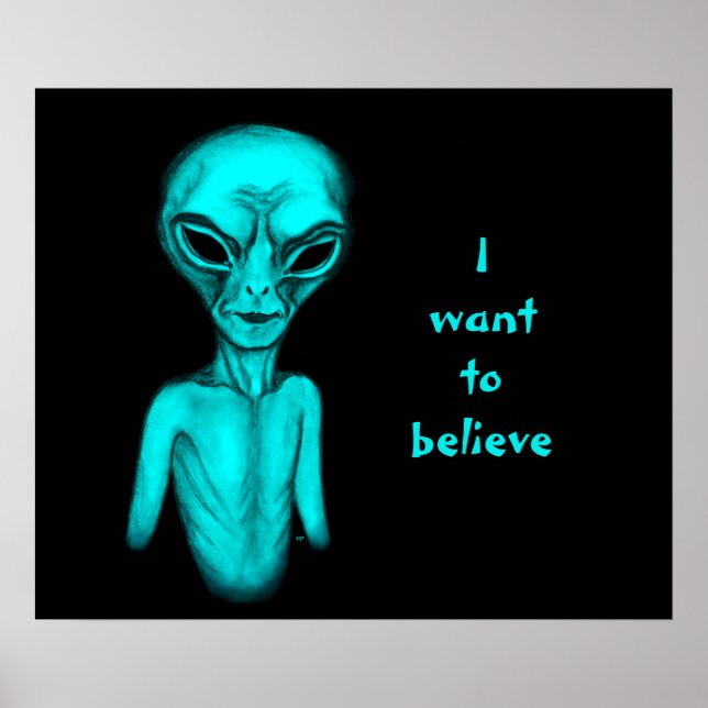 Póster Alien , I want to believe (Frente)