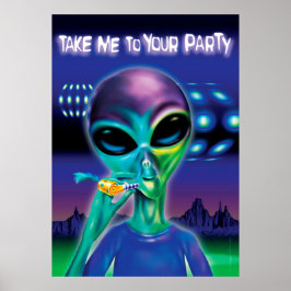 Póster Alien take me to your party poster 28"x20"