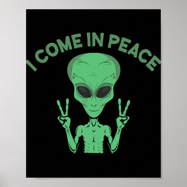 Póster Alienígena Verde Que Vengo En Paz OVNI Extraterres (Frente)
