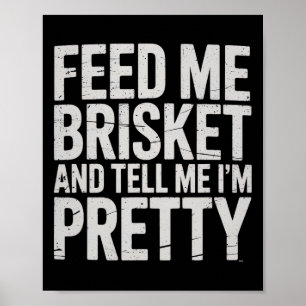 Póster Alimentarme a Brisket y decirme que soy fumador de