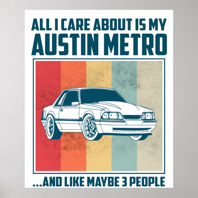Póster All I Care About Is My Pontiac Gto and like maybe  (Frente)
