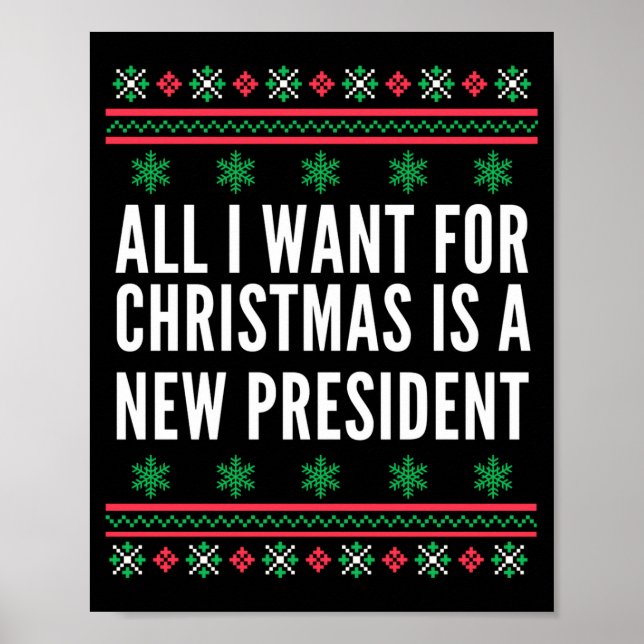 Póster All I Want For Christmas Is A New President  (Frente)
